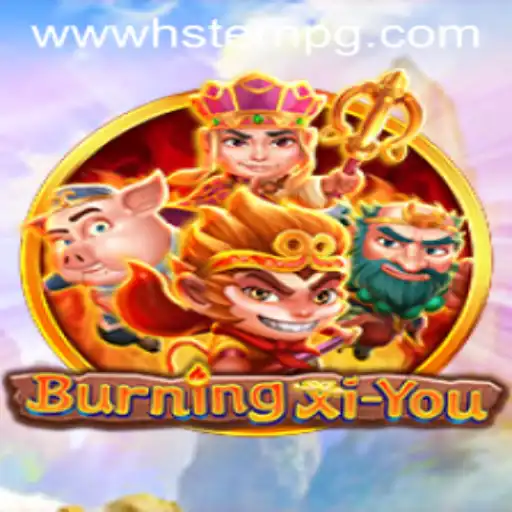 BurningXiYou: A New Adventure in Online Gaming