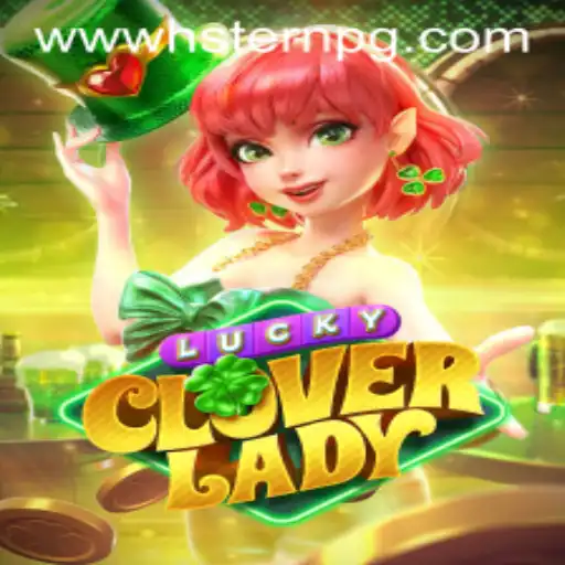 Exploring the Thrills of LuckyCloverLady: A New Gaming Sensation
