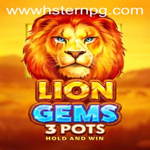 Discover the Adventure of LionGems3pots and the Role of hsternpg PH Login