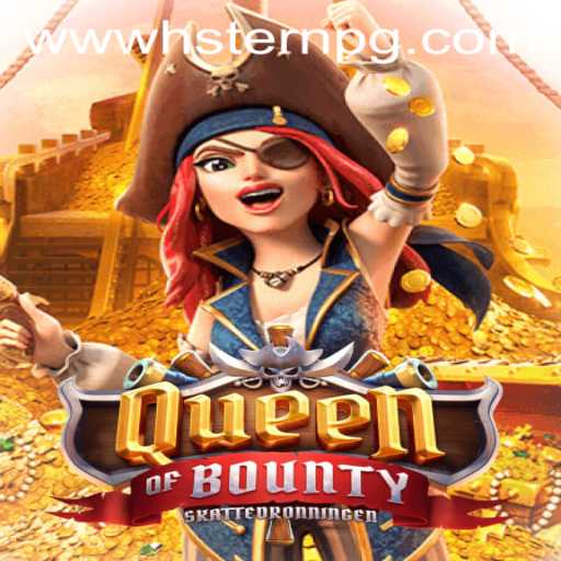 Unveiling the Thrills of QueenofBounty: A Captivating Adventure